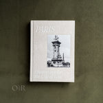Paris | Dreamy Tips for the City of Love by Taikatuuli Elorinne